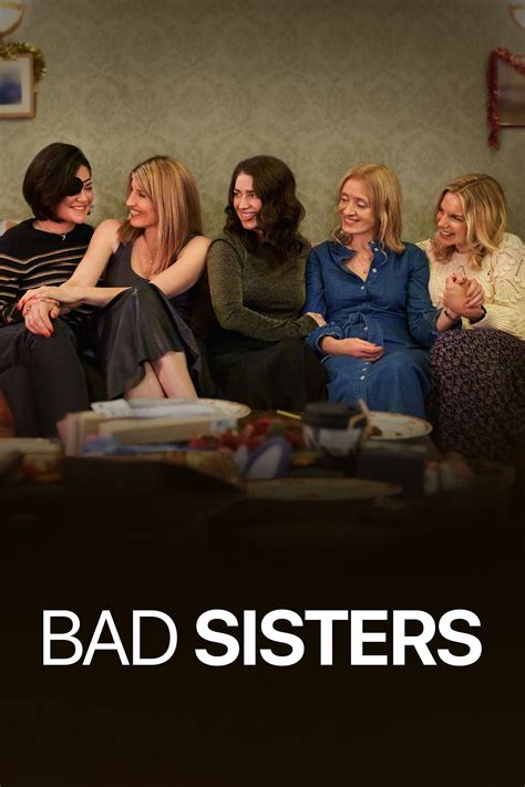 不良姐妹|Bad Sisters (2022)